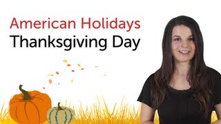 Learn American Holidays  Thanksgiving Day [upl. by Atarman]