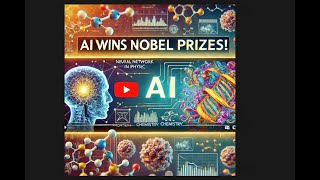 AI Wins 2024 Nobel Prizes in Physics amp Chemistry [upl. by Einahpet]