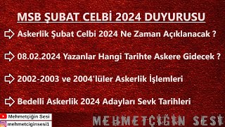 Askerlik Şubat Celbi 2024 MSB DUYURUSU YAYINLANDI [upl. by Royden]