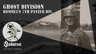 Ghost Division – Rommels 7th Panzer Division – Sabaton History 073 Official [upl. by Gerri568]