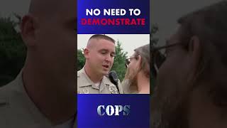 No Need To Demonstrate  CopsTV Show [upl. by Janek]