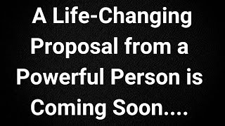 Angels says A LifeChanging Proposal from a Powerful Person is Coming Soon [upl. by Izaak43]