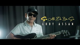 Sa Mi Du Yu So  Eddy Assan [upl. by Forland]