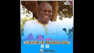 La Famille Makalou  Episode 155 [upl. by Aicilev]