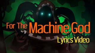 OFFICIO AUDIORUM  For The Machine God Lyrics Video 【Feat Hatsune Miku】 [upl. by Germain256]