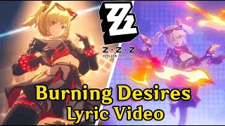 Burnice Character Demo  Burning Desires Lyrics [upl. by Belda]