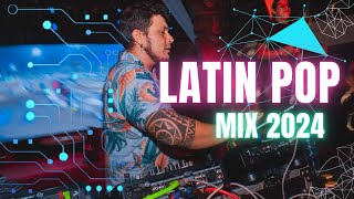 mix latin pop 2024 [upl. by Jerrol558]