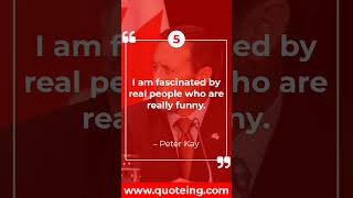 Top 10 Most Popular Peter Kays Quotes  Quoteing [upl. by Pallua978]