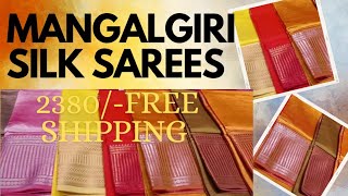 MANGALGIRI SILK SAREES ✨PRICE 2380✨FREE SHIPPING ✨WHATSAPP 8688029763✨ [upl. by Aciretahs]