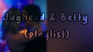 Jughead amp Betty playlist [upl. by Eves559]