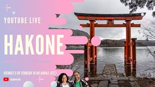 Qué ver en HAKONE 🇯🇵 Japón en directo 38 [upl. by Lewellen]