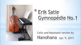 Satie Gymnopedie No 1 by cello and keyboard [upl. by Senskell]