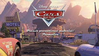 Cars 2006 French promotional material  quotCars Quatre rouesquot 2006 Promotion [upl. by Alard]