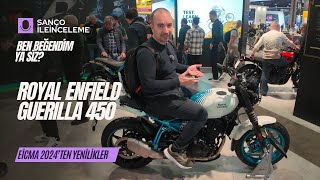 Eicma 2024 Yeni Royal Enfield Guerilla 450 herkesin motoru [upl. by Monica]