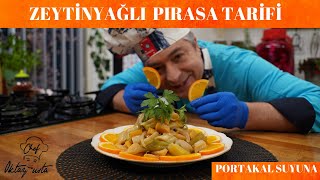 4K Zeytinyağlı Pırasayı Bundan Sonra Böyle Yapın MÜTHİŞ 🍊Portakal Suyu ile 🍊CHEF OKTAY USTA👨‍🍳 [upl. by Ikaz]