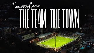 DISCOVER COMO The Team The Town [upl. by Absalom732]