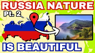 30 Reasons Russia is the Best Geographical Country  Part 2 [upl. by Inahpit]