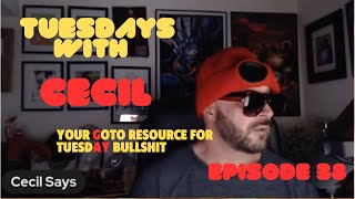 Tuesdays With Cecil Episode 38 [upl. by Onitsirc]