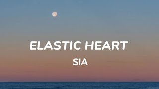 Sia  Elastic Heart Lyrics [upl. by Koball220]