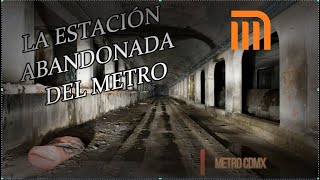 Los peligros ocultos de la estación abandonada del metro de la CDMX ¡No te lo pierdas [upl. by Innos]