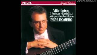 Chorinho  Villa Lobos  Pepe Romero [upl. by Wilone]