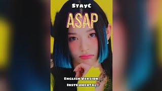 StayC  ASAP ENGLISH Version Karaoke Inst Lyrics [upl. by Ailemaj952]