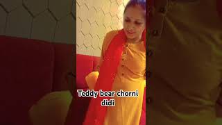 Teddy beae chorni didi [upl. by Haugen]