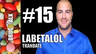 LABETALOL TRANDATE  PHARMACIST REVIEW  15 [upl. by Sweeney]