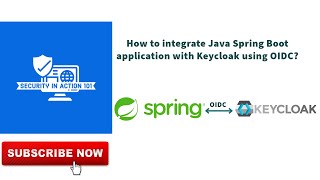 How to integrate Java Spring Boot application with Keycloak using OIDC [upl. by Mohsen]