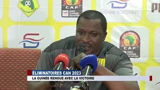 ELIMINATOIRE CAN 2023  Le syli renoue avec la victoire [upl. by Oika]