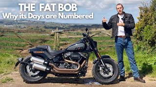 Why its the End of Road for the Harley Davidson Fat Bob [upl. by Nerland]