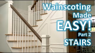 Part 2 EASY Wainscoting DIY HowTo STAIRS [upl. by Tloh]