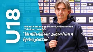 Mikael Kotkaniemi Pikkuleijonista ”Identiteetiltään suomalainen työläisjoukkue” [upl. by Anielram75]