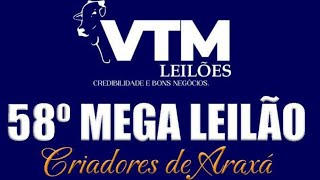 58º MEGA LEILÃO CRIADORES DE ARAXÁ  VTM E CONVIDADOS [upl. by Annailuj]