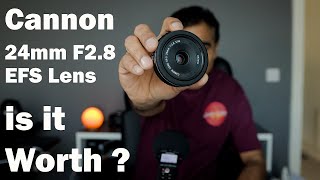 The most UNDERRATED Canon lens  Canon 24mm f28 STM Review [upl. by Burrton]