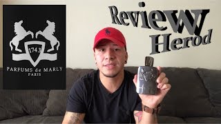 Parfums De Marly Herod Review [upl. by Yellek445]