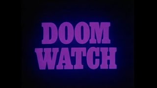 Doomwatch  Sex and Violence Not Shown on TV 1972 [upl. by Eetak492]