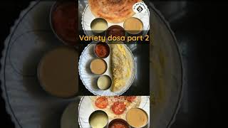 Variety dosa part 2  tasty different dosa varieties  Dosa Recipe  types of dosa recipes [upl. by Nosredneh490]