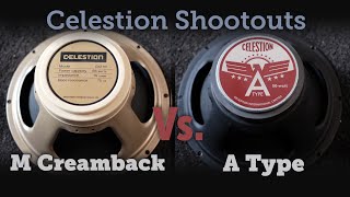 Celestion M Creamback Vs A Type shootout [upl. by Oicirbaf634]