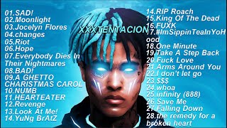 BEST 28 SONGS OF XXXTENTACION [upl. by Leizahaj]