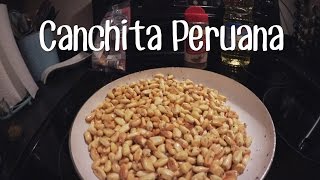 COMO HACER CANCHITA PERUANA [upl. by Dona]