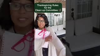 The Elders Rules for the Clean up Committee Part 1of3 elders thanksgiving bmackwrites [upl. by Khalin712]