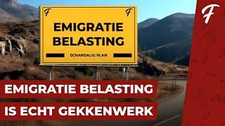 EMIGRATIE BELASTING NEDERLANDERS WORDEN NOG MEER GENAAID [upl. by Eniar]