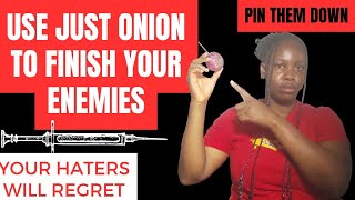 All you need is Onion and Pin your enemies are gone forever [upl. by Schultz550]