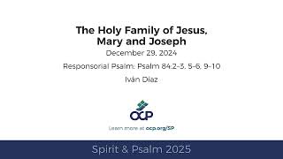 Spirit amp Psalm 2025 – Holy Family – Psalm [upl. by Odrarebe]