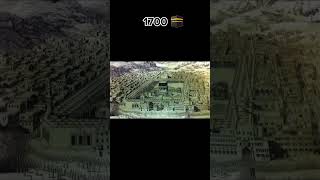 Makkah in 1600 AND 2020 MASHALLAH 🥰🥰🥰❤️❤️💕 [upl. by Leaw]