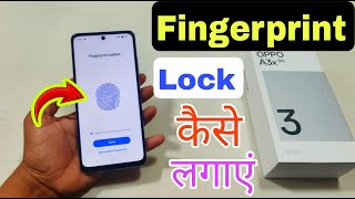 How To Set Fingerprint Lock in Oppo A3x 5g  Oppo A3x 5g Fingerprint Lock Kaise Lagaye [upl. by Erdman]