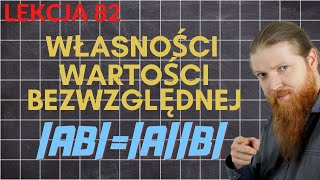 Własności wartości bezwzględnej LEKCJE Z FSOREM 82 ROZSZERZENIE [upl. by Bilak867]