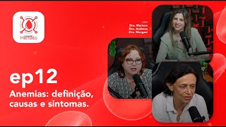 12 Anemias definição causas e sintomas [upl. by Rimahs]