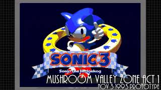 Mushroom Valley Zone Act 1  Sonic 3 Nov 3 1993 Prototype [upl. by Benedicto]